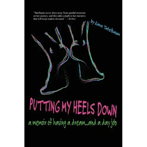 Putting My Heels Down