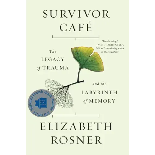 Survivor Café: The Legacy of Trauma and the Labyrinth of Memory