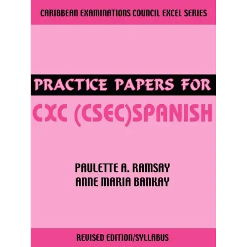 Practice Papers for CXC (CSEC) Spanish