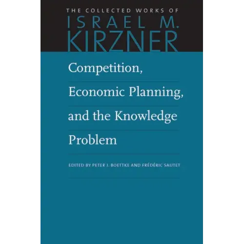 Competition, Economic Planning, and the Knowledge Problem