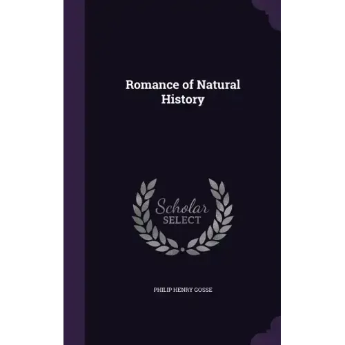 Romance of Natural History