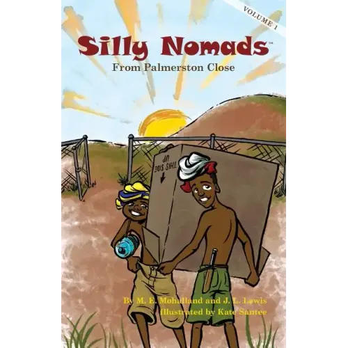 Silly Nomads From Palmerston Close