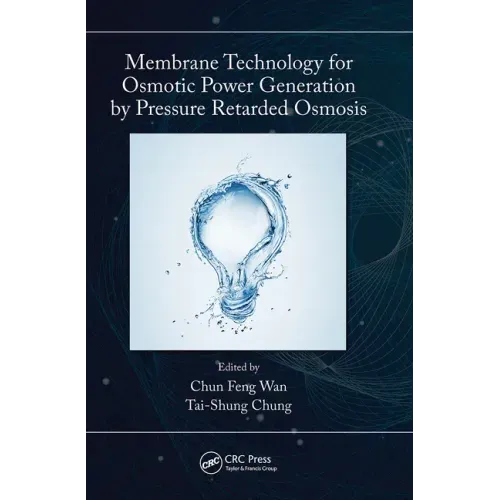 Membrane Technology for Osmotic Power Generation by Pressure Retarded Osmosis