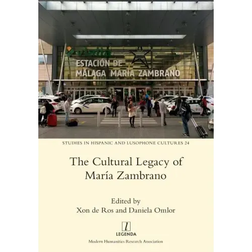 The Cultural Legacy of María Zambrano