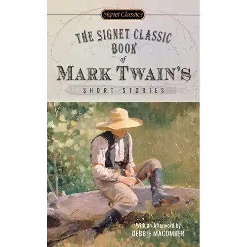 The Signet Classic Book of Mark Twain's Short Stories