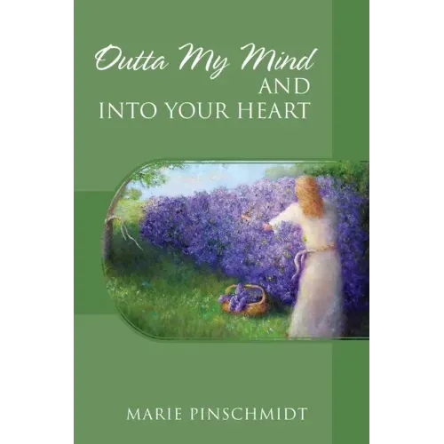 Outta My Mind and Into Your Heart