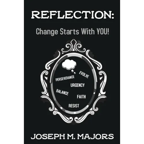 Reflection: Change Starts with YOU!