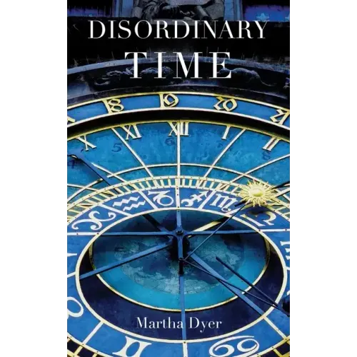 Disordinary Time