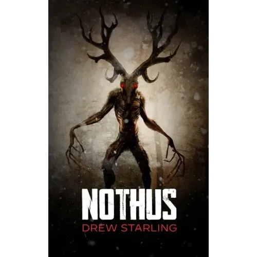 Nothus: A Thrilling Supernatural Horror Novel