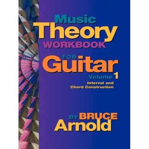 Music Theory Workbook for Guitar Volume One
