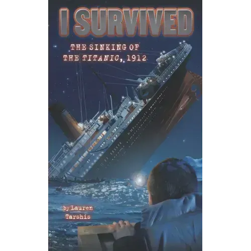 I Survived the Sinking of the Titanic