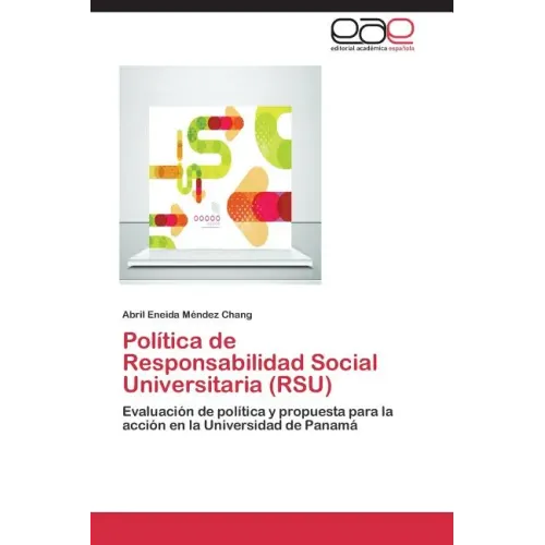 Politica de Responsabilidad Social Universitaria (Rsu)