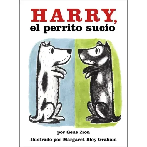 Harry, the Dirty Dog/Harry El Perrito Sucio