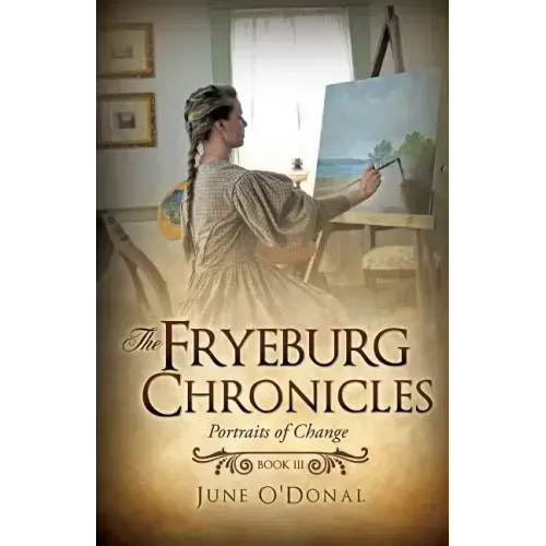 The Fryeburg Chronicles Book III