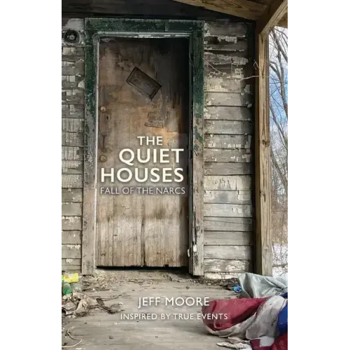The Quiet Houses: Fall of the Narcs