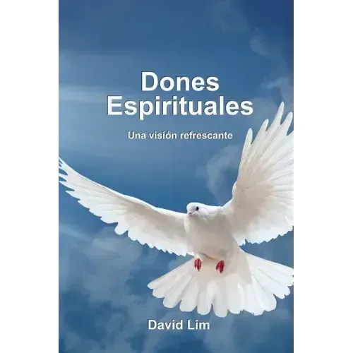 Dones Espirituales: Una vision refrescante
