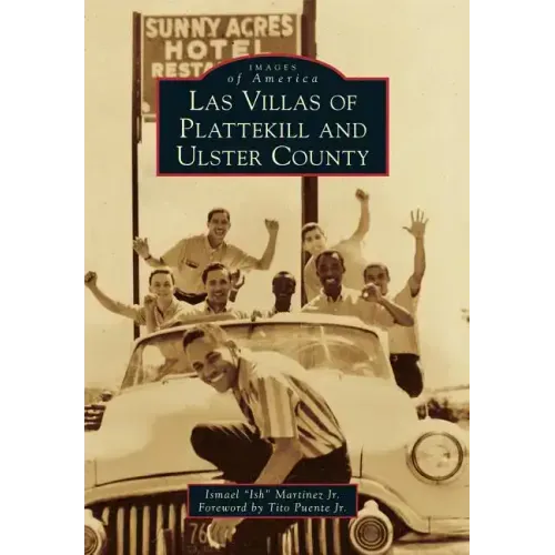 Las Villas of Plattekill and Ulster County