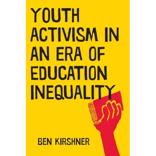 Youth Activism in an Era of Education Inequality
