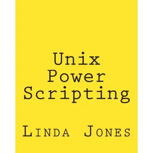 Unix Power Scripting: Advanced Awk and KSH Shell Scripts