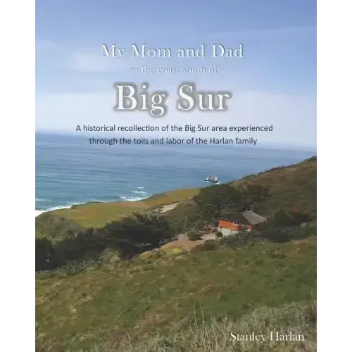 My Mom and Dad on the Coast South of Big Sur