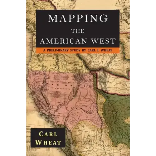 Mapping the American West 1540-1857: A Preliminary Study