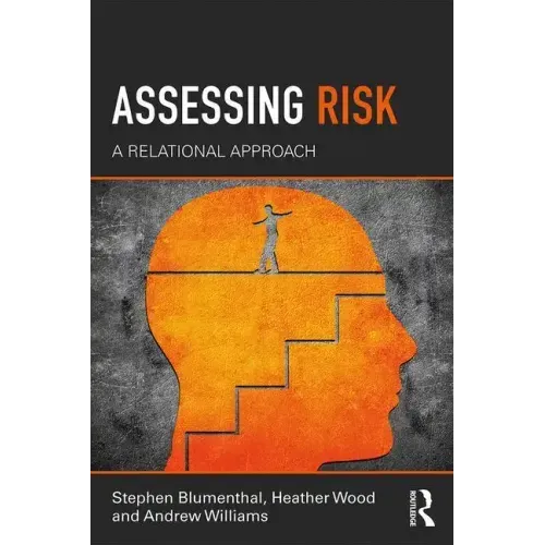 Assessing Risk: A Relational Approach