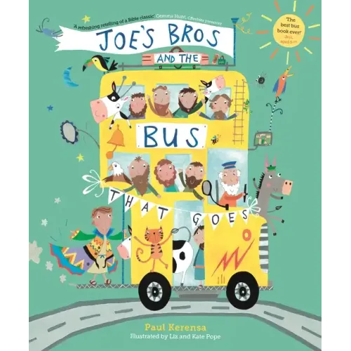 Joe's Bros and the Bus That Goes