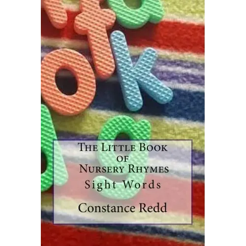 The Little Book of Nursery Rhymes: Sight Words