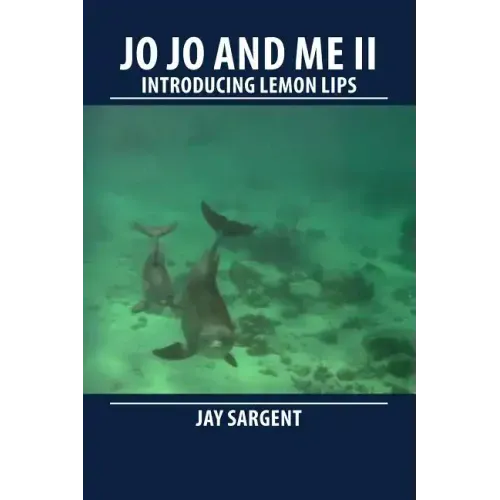 JoJo and Me II: Introducing Lemon Lips