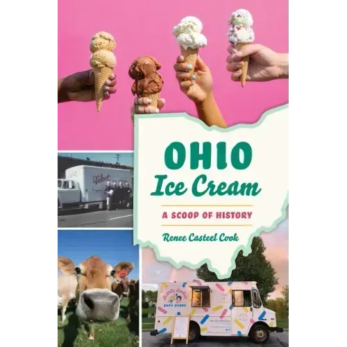 Ohio Ice Cream: A Scoop of History