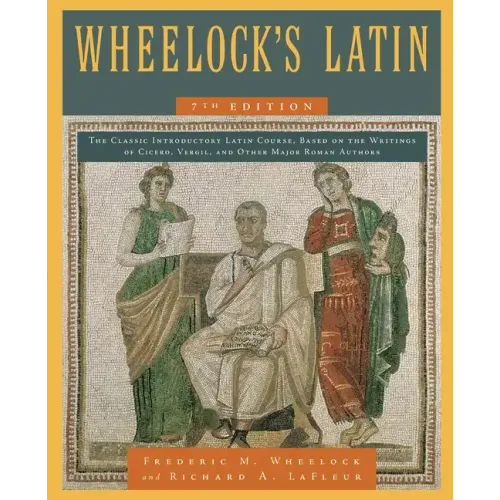Wheelock's Latin, 7th Edition