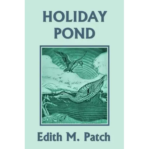 Holiday Pond (Yesterday's Classics)