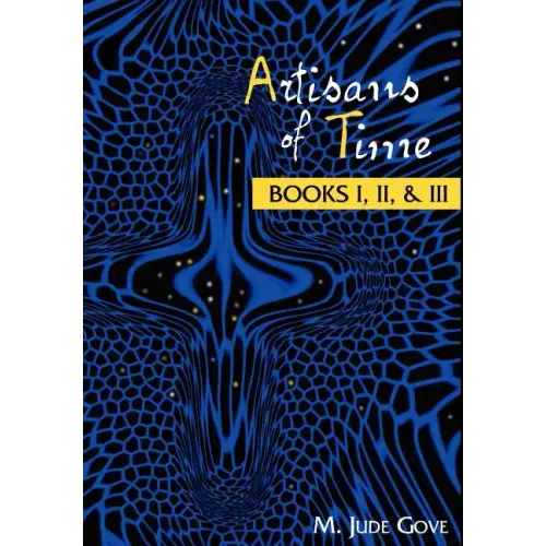 Artisans of Time: Books I, II, & III