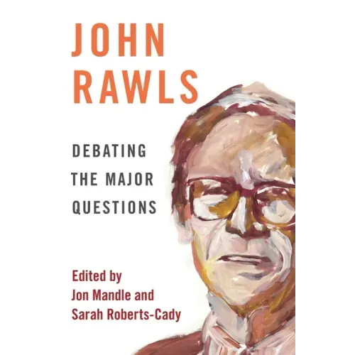 John Rawls: Debating the Major Questions