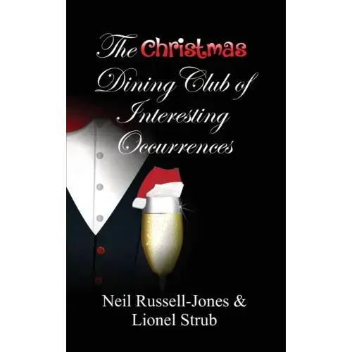 The Christmas Dining Club of Interesting Occurrences