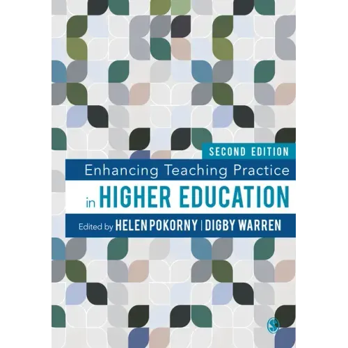 Enhancing Teaching Practice in Higher Education