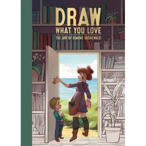 Draw What You Love: The Art of Simone Grünewald