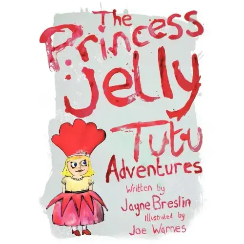 The Princess Jelly Tutu Adventures: Volume 1