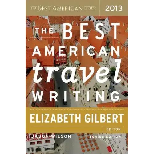 The Best American Travel Writing