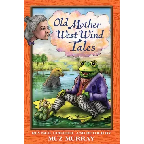 Old Mother West Wind Tales