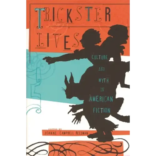 Trickster Lives