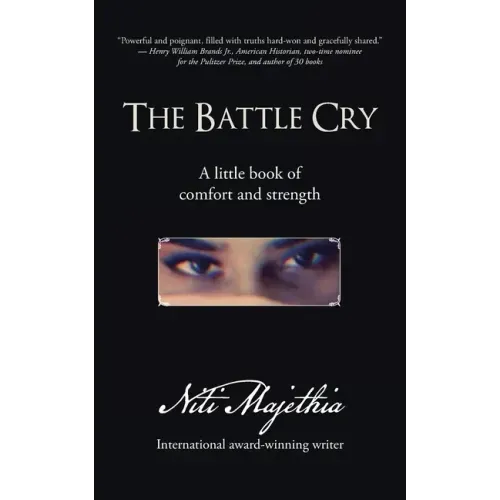 The Battle Cry: A Little Book of Comfort and Strength