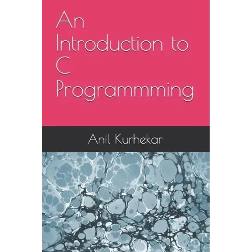 An Introduction to C Programmming