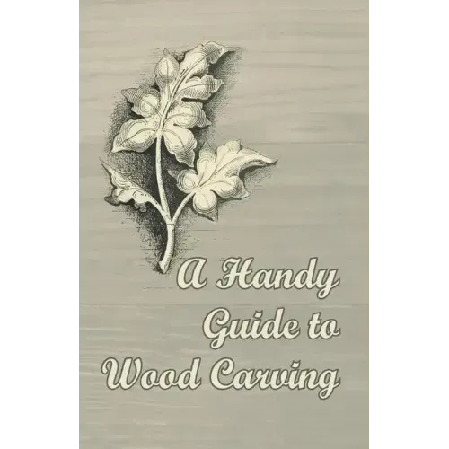 A Handy Guide to Wood Carving