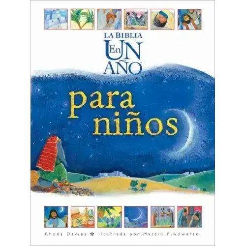 La Biblia En Un Año Para Niños