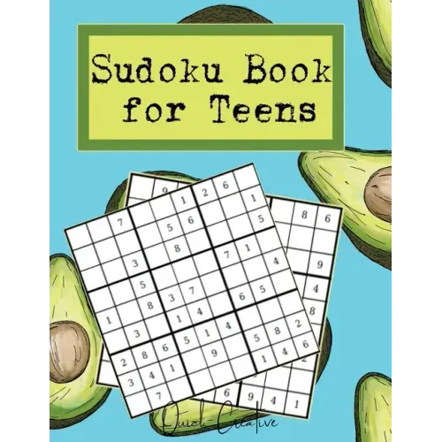 Sudoku Book For Teens: Easy to Medium Sudoku Puzzles Including 330 Sudoku Puzzles with Solutions, Avocado Vibes, Great Gift for Teens or Twee