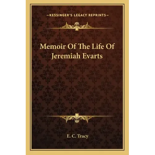 Memoir of the Life of Jeremiah Evarts