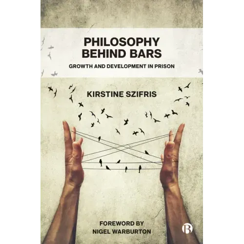 Philosophy Behind Bars: Growth and Development in Prison