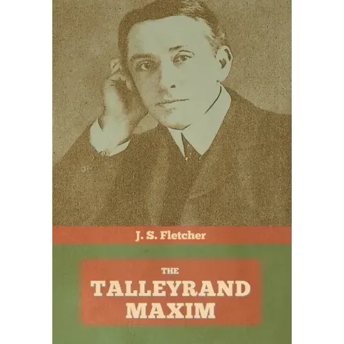 The Talleyrand Maxim