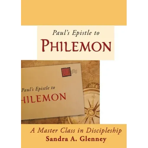 Philemon: A Master Class in Discipleship